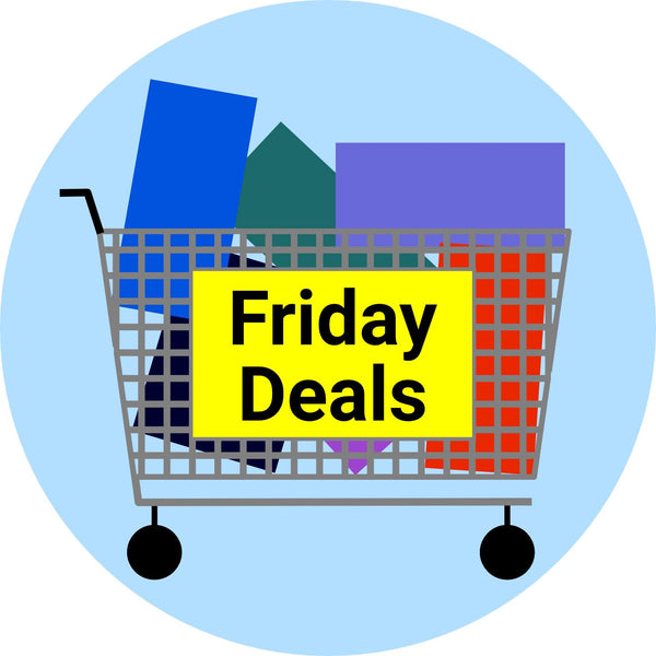 FRIDAY DEALS